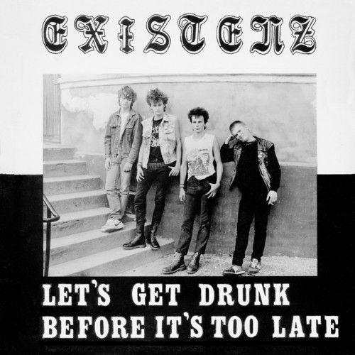 Let's Get Drunk Before It's Too Late cover art