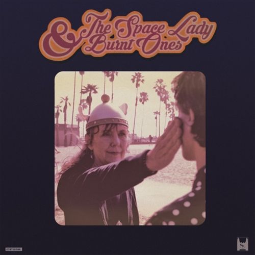 Space Lady & Burnt Ones cover art