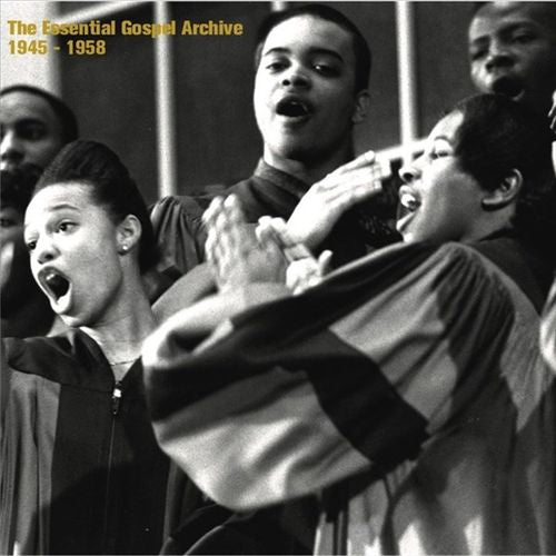 Essential Gospel Archive 1945-1958 cover art
