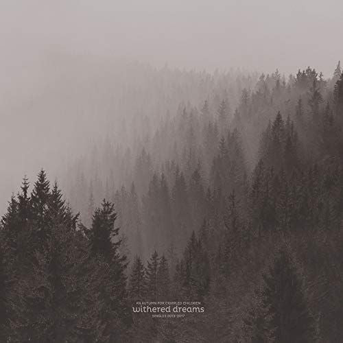 Withered Dreams: Singles 2013-2017 cover art