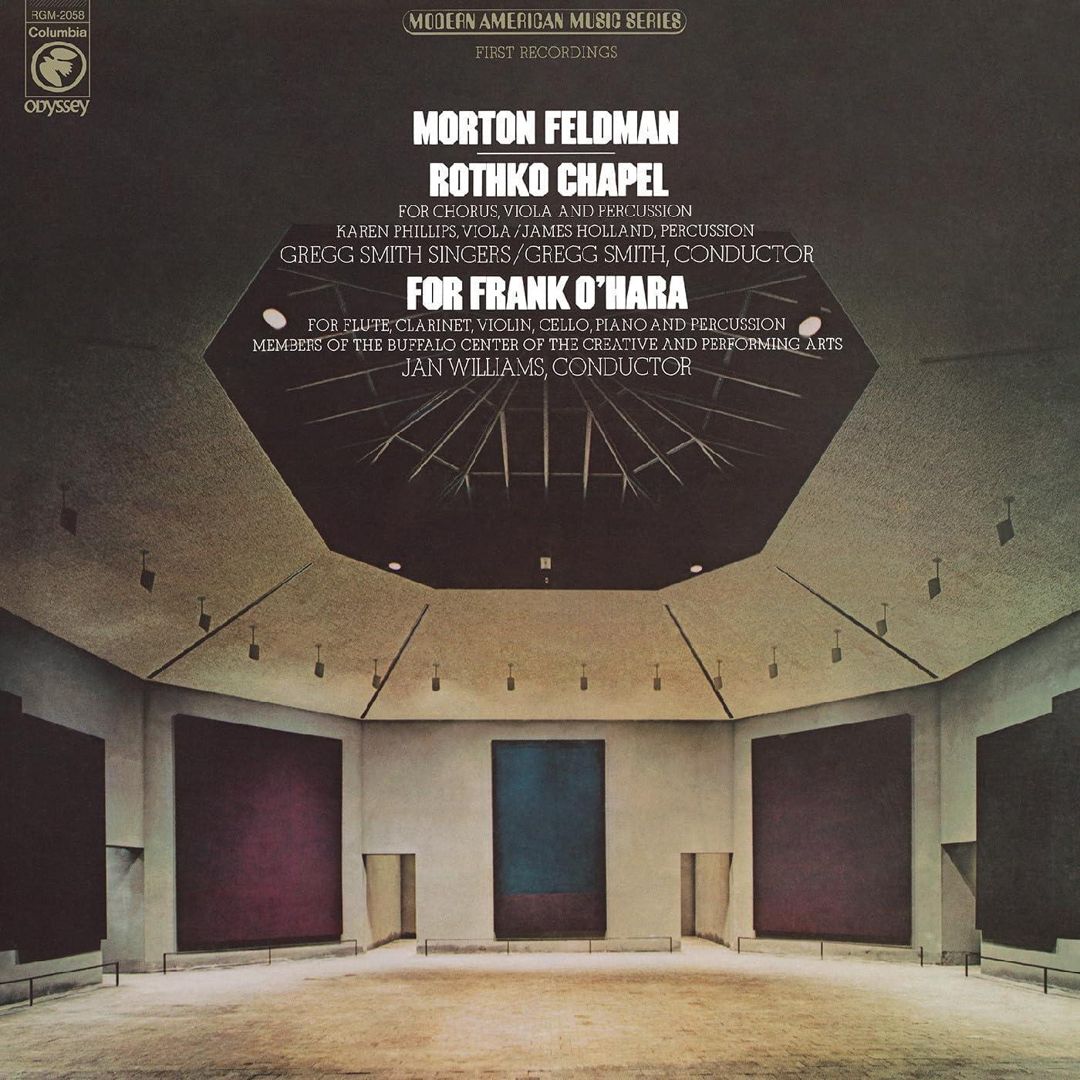 Morton Feldman: Rothko Chapel; For Frank O'Hara cover art