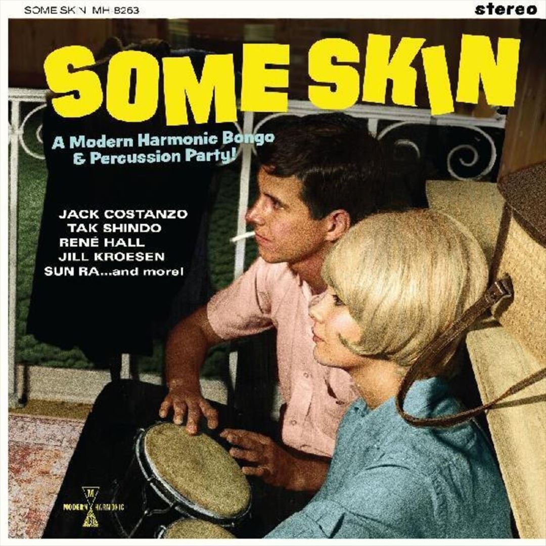Some Skin: A Modern Harmonic Bongo & Percussion Party cover art