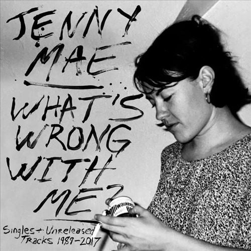 What's Wrong With Me: Singles and Unreleased Tracks 1989-2017 cover art