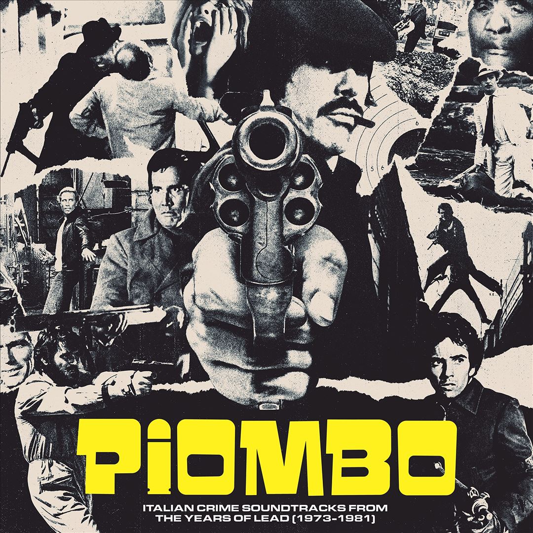 Piombo: Italian Crime Soundtracks from the Years of Lead 1973-1981 cover art