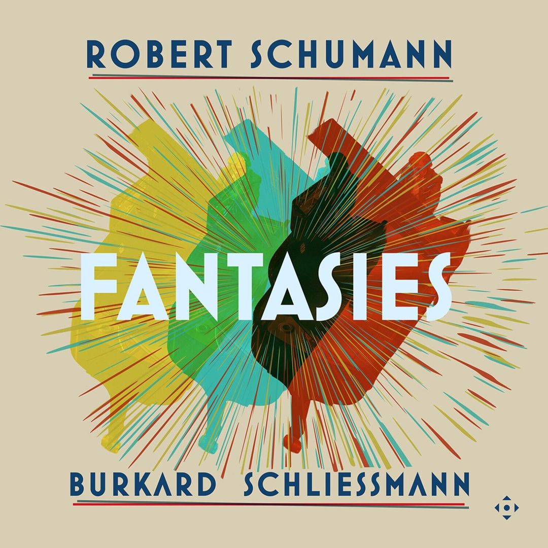 Robert Schumann: Fantasies cover art