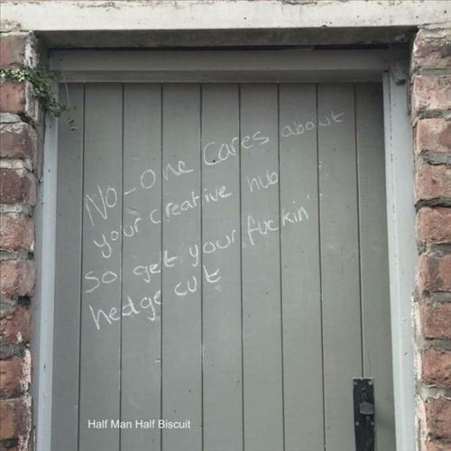No-one Cares About Your Creative Hub So Get Your Fuckin Hedge Cut cover art