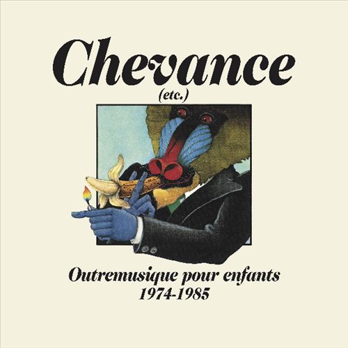 Chevance: Outremusique pour Enfants 1974-1985 cover art
