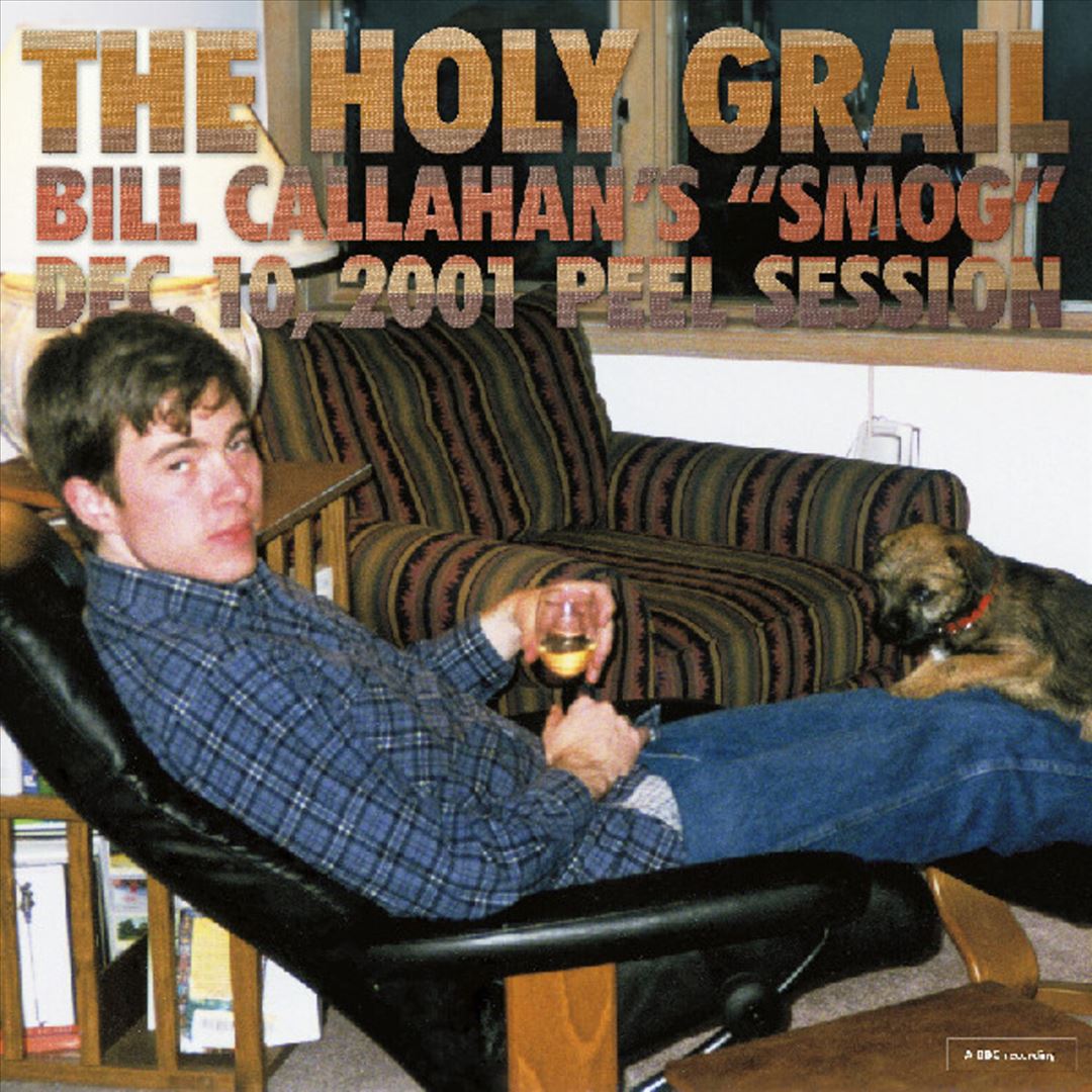Holy Grail: Bill Callahan’s “Smog” Dec. 10, 2001 Peel Session cover art