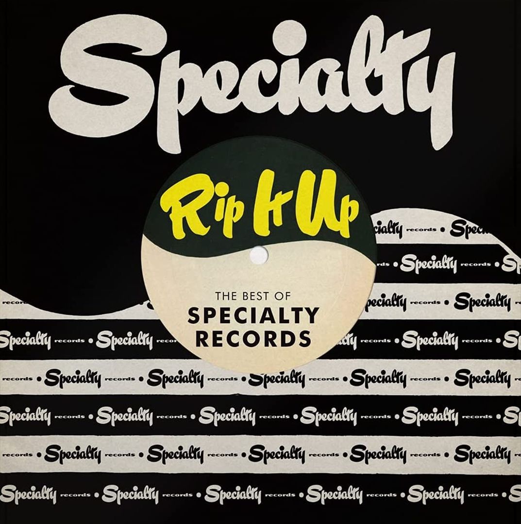 Rip It Up: The Best of Specialty Records cover art
