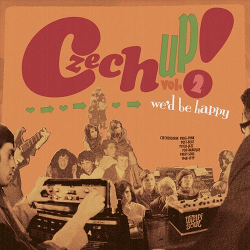Czech Up! Vol. 2: We'd Be Happy cover art