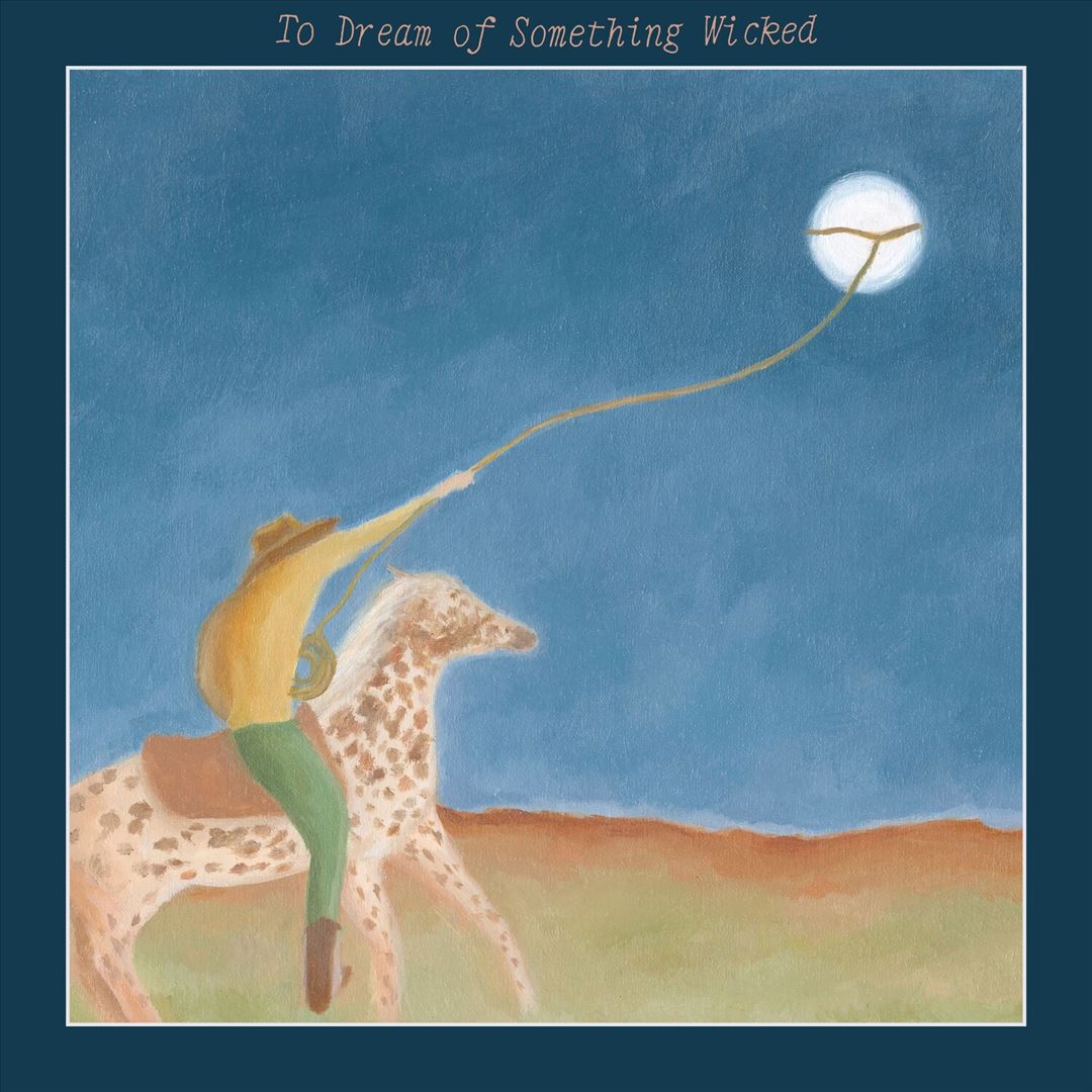 To Dream of Something Wicked cover art