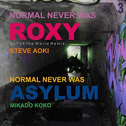 Normal Never Was III cover art