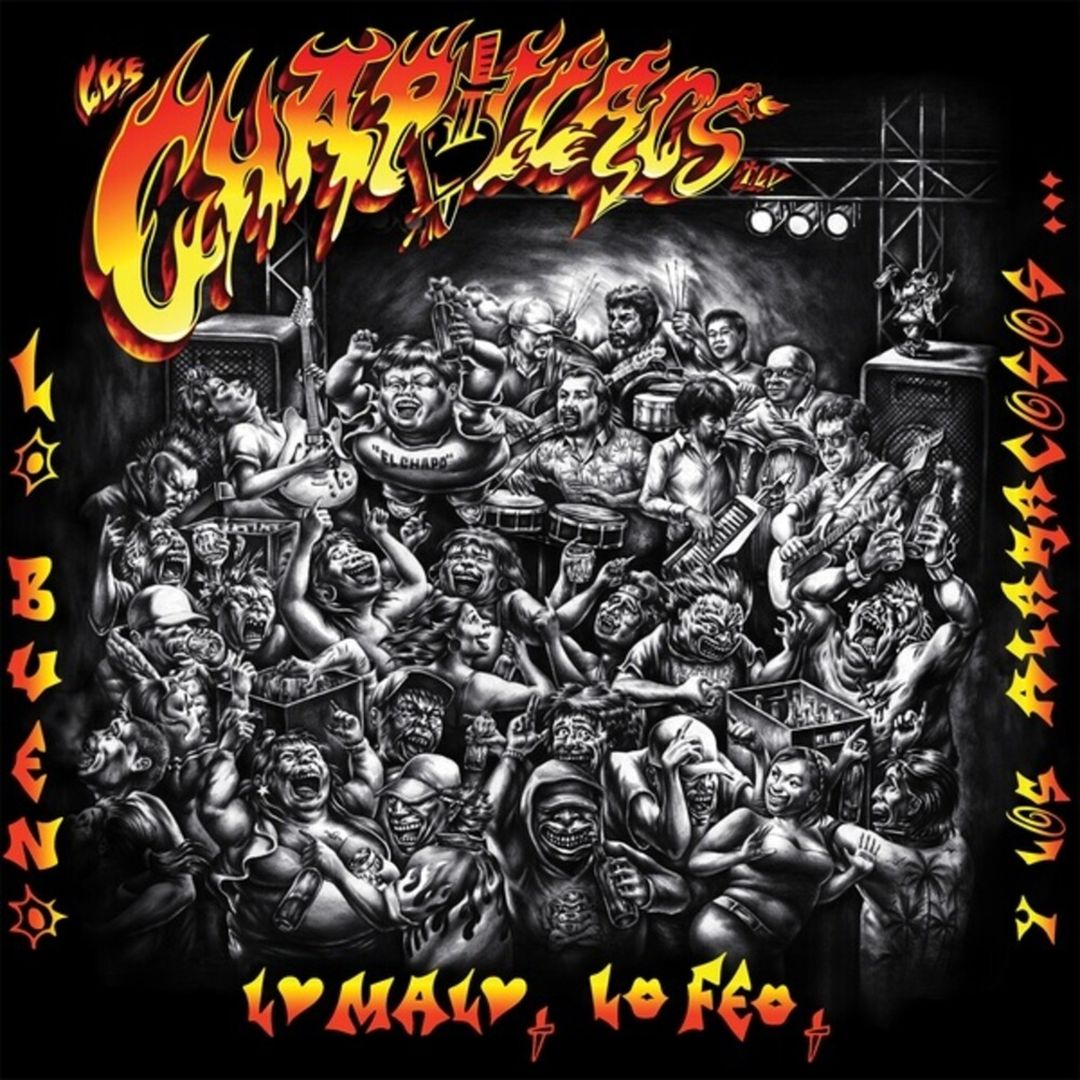 Lo Bueno, Lo Malo, Lo Feo Y Los Alaracosos Chapill cover art