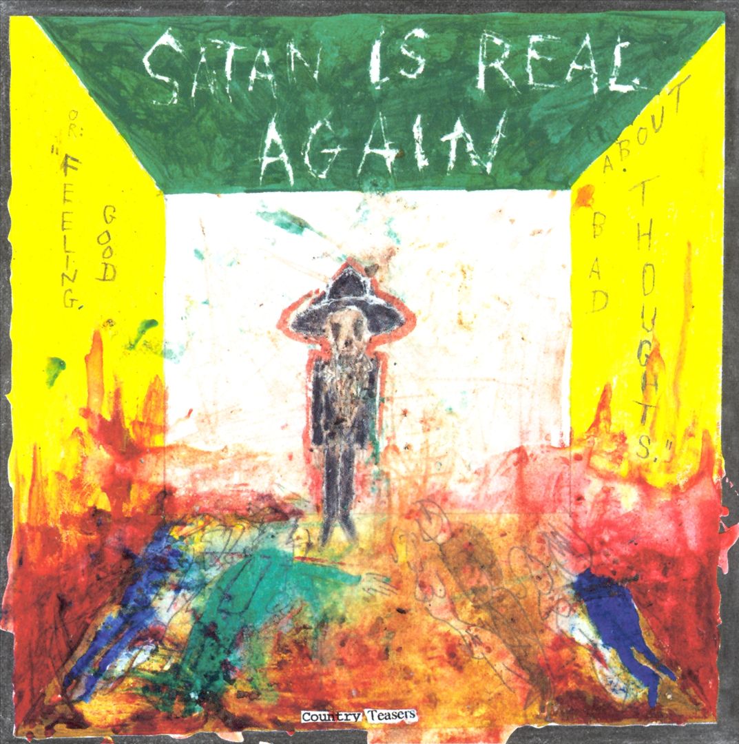 Satan Is Real Again, or, Feeling Good About Bad Thoughts cover art