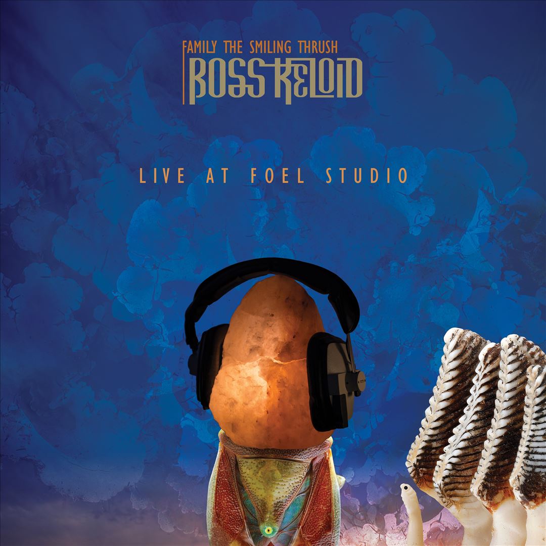 Family the Smiling Thrush: Live at Foel Studio cover art