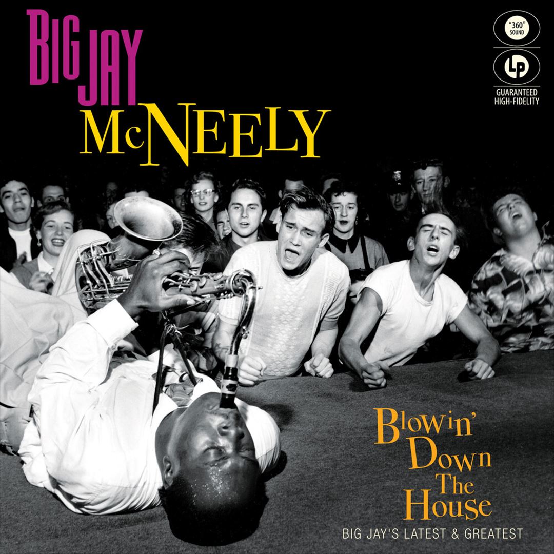 Blowin' Down the House: Big Jay's Latest & Greatest cover art