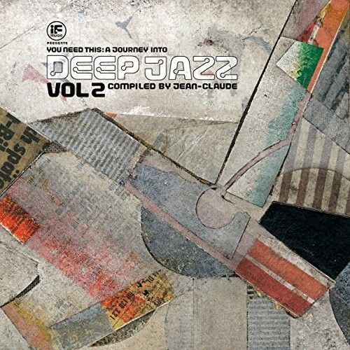 If Music Presents: You Need This! A Journey Into Deep Jazz, Vol. 2 cover art