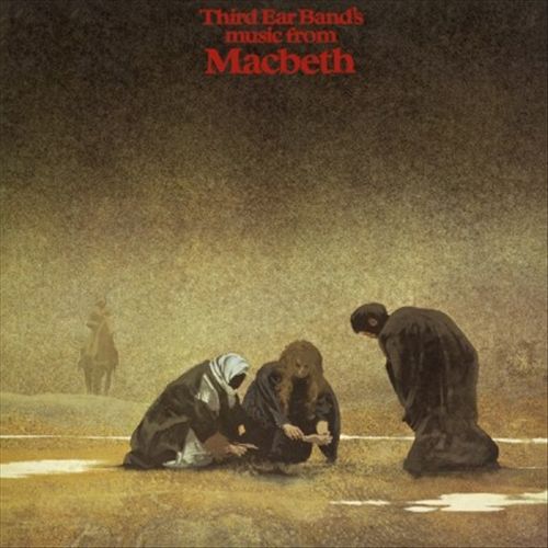 Third Ear Band's Music From Macbeth cover art