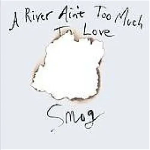 River Ain't Too Much to Love cover art