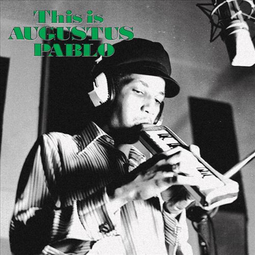 This Is Augustus Pablo cover art