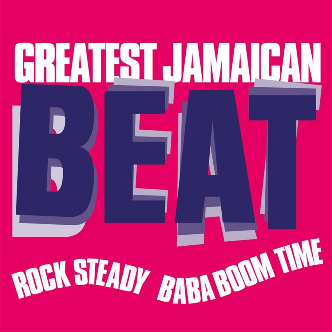 Greatest Jamaican Beat: Rock Steady BaBa-Boom Time cover art