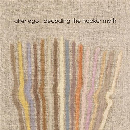 Decoding the Hacker Myth Remixed, Pt. 2 cover art