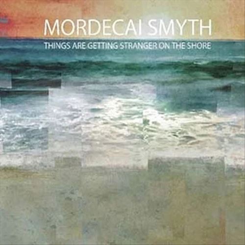 Things Are Getting Stranger on the Shore cover art