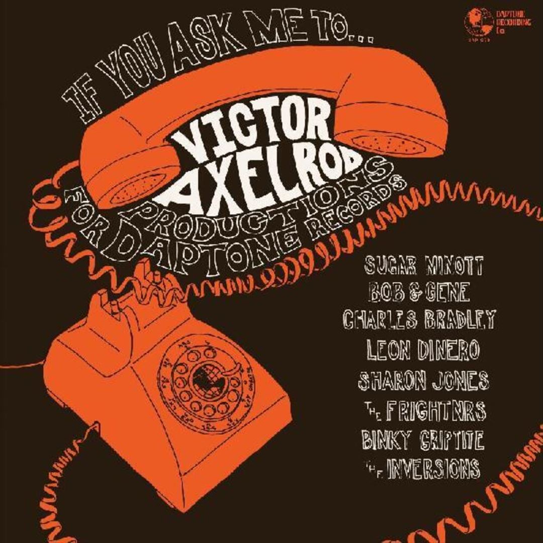 If You Ask Me to...Victor Axelrod Productions for Daptone Records cover art