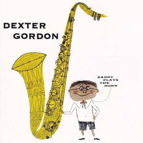 Daddy Plays the Horn cover art