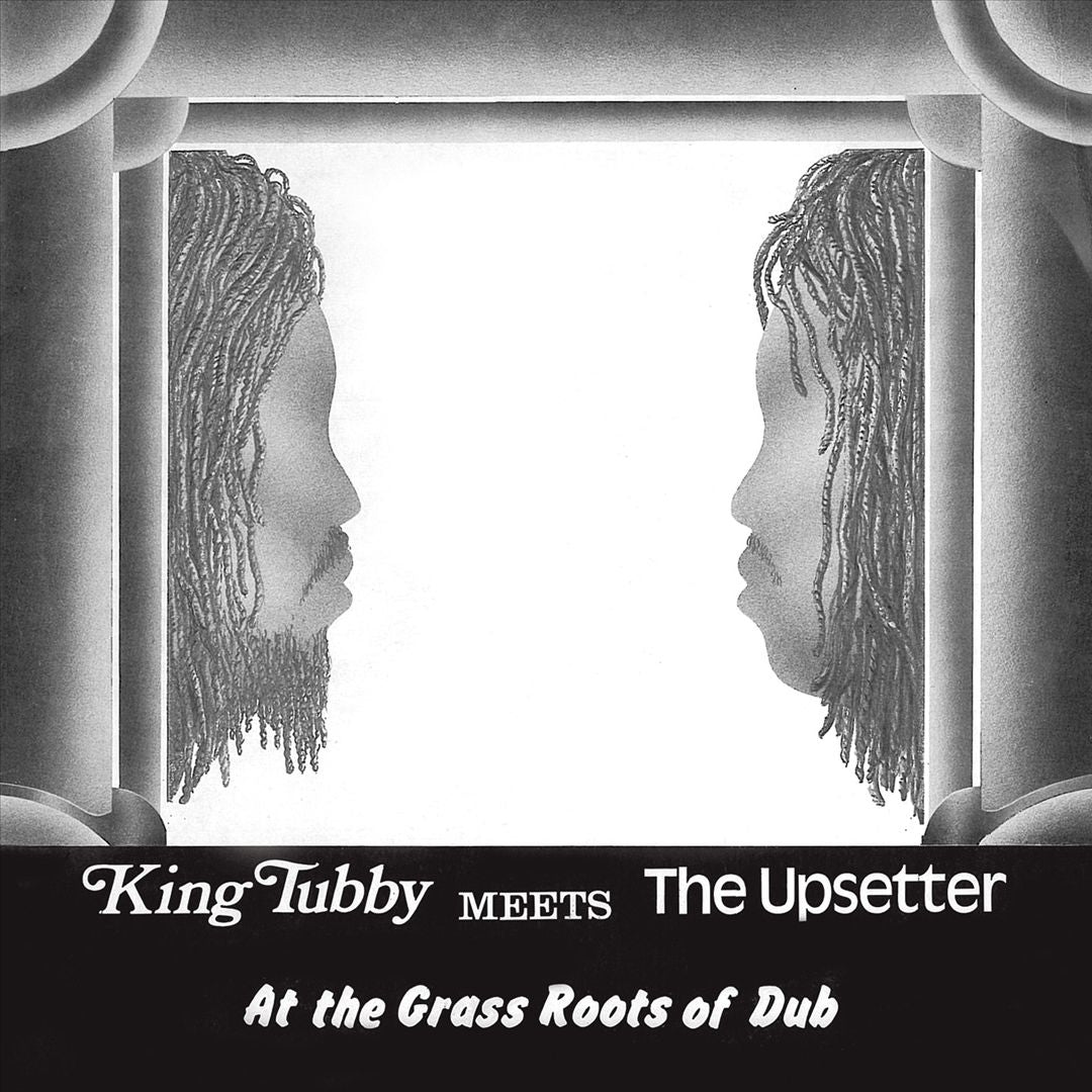 King Tubby Meets the Upsetter at the Grass Roots of Dub cover art