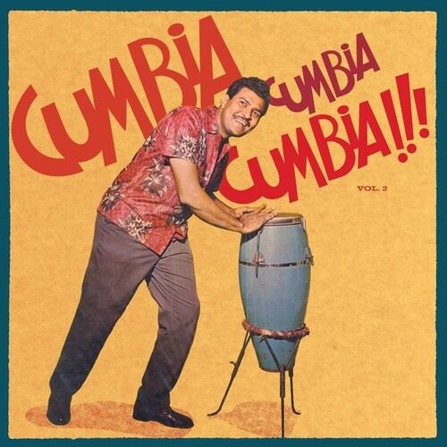 Cumbia Cumbia Cumbia!!!, Vol. 2 cover art