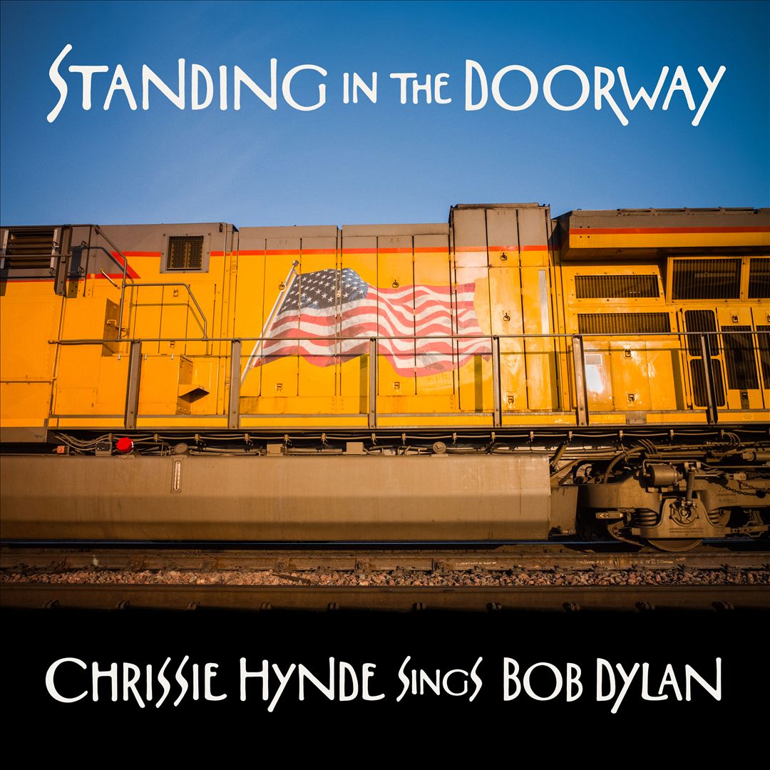 Standing in the Doorway: Chrissie Hynde Sings Bob Dylan cover art