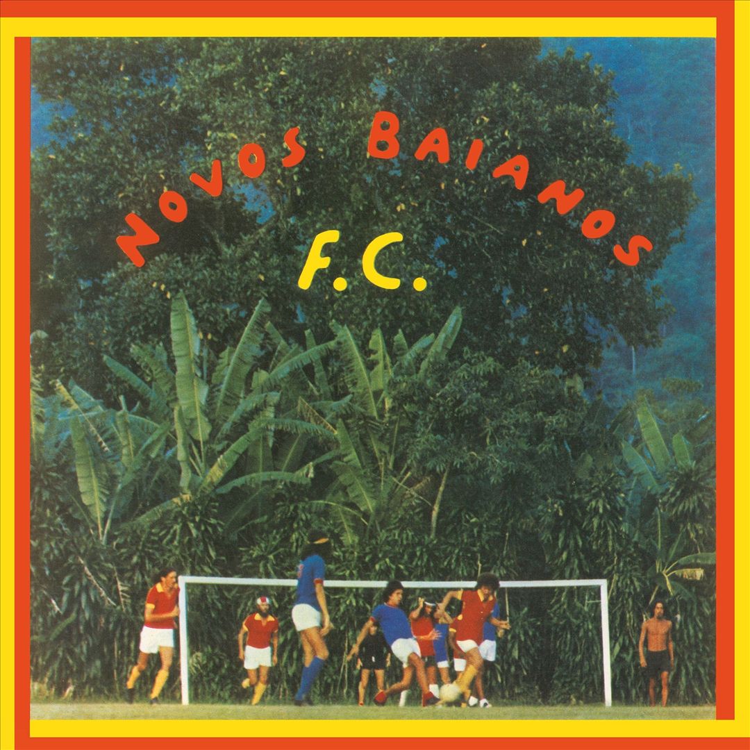 Novos Baianos Futebol Clube cover art