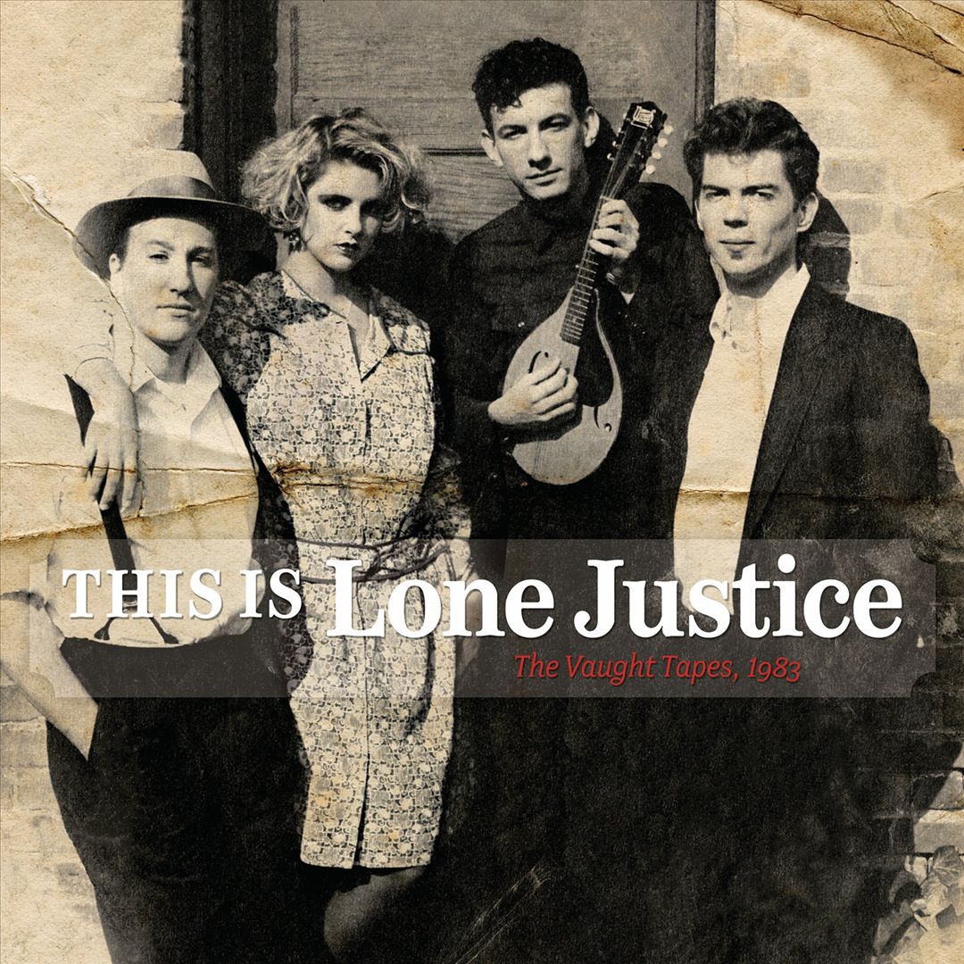 This Is Lone Justice: The Vaught Tapes, 1983 cover art