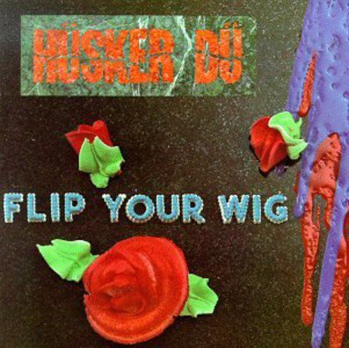 Flip Your Wig cover art