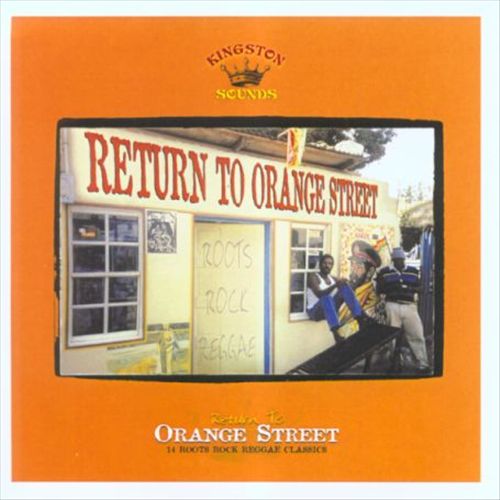 Return to Orange Street: 14 Roots Rock Reggae Classics cover art