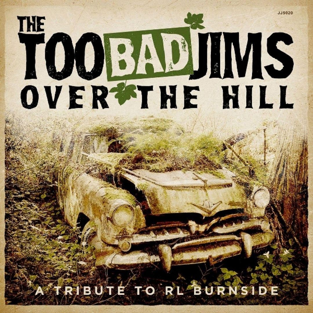 Over the Hill: A Tribute To RL Burnside cover art