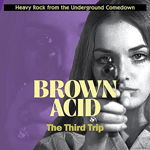 Brown Acid: The Third Trip cover art