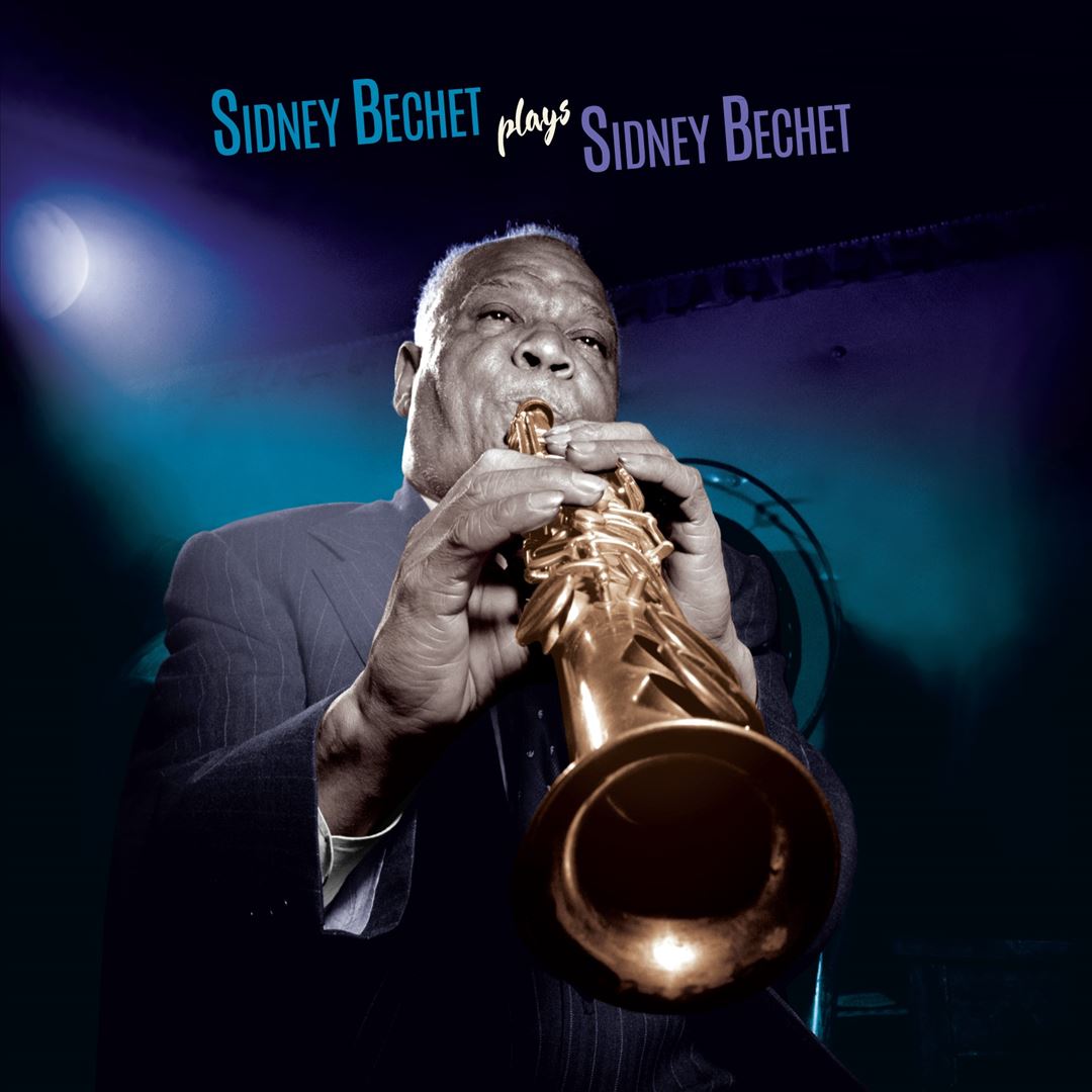 Plays Sidney Bechet cover art