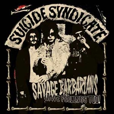 Savage Barbarians... Have Feelings Too! cover art