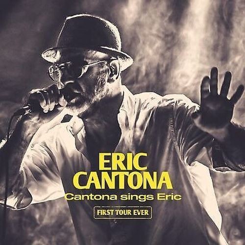 Cantona Sings Eric: First Tour Ever cover art