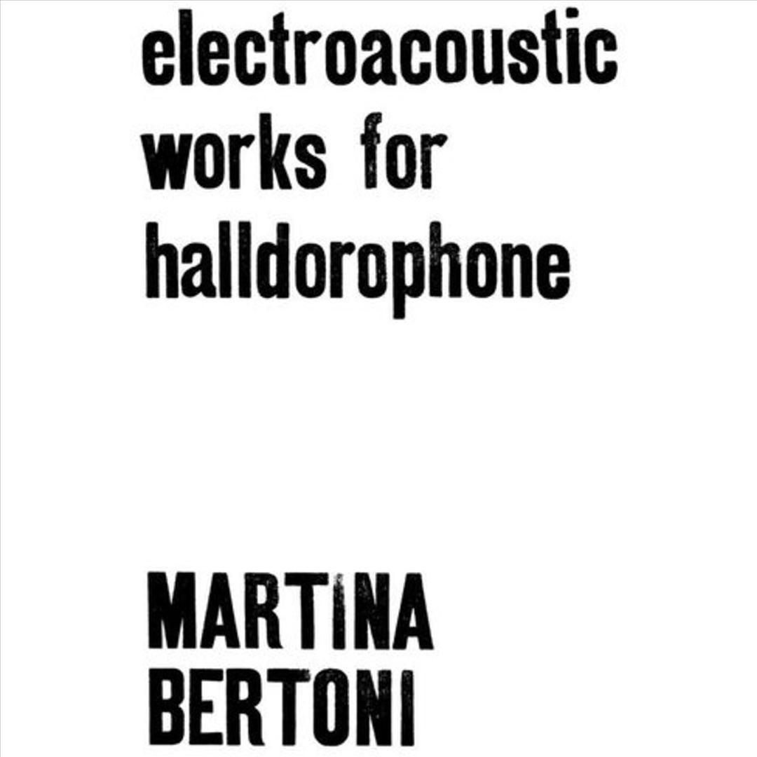 Electroacoustic Works for Halldorophone cover art