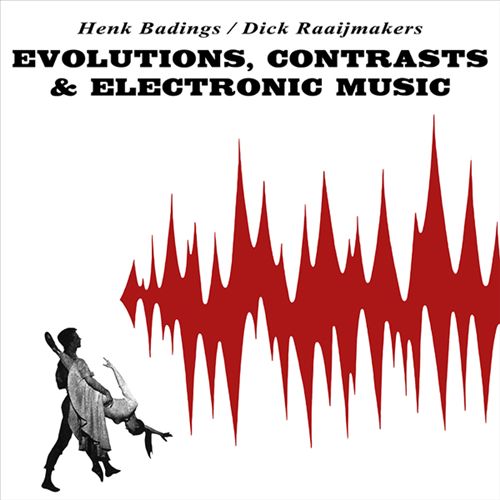 Evolutions, Contrasts & Electronic Music cover art