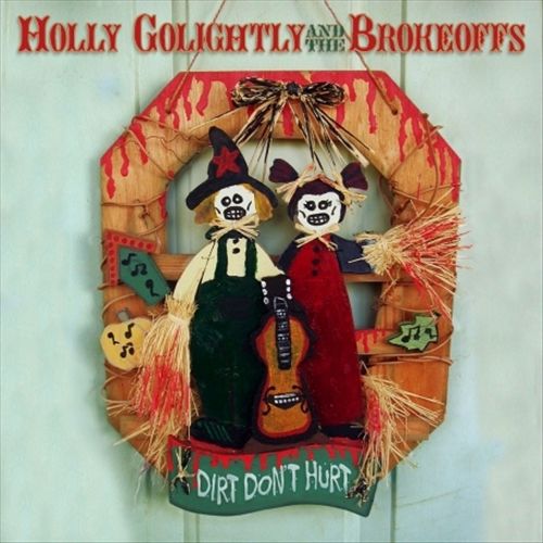 Dirt Don't Hurt cover art