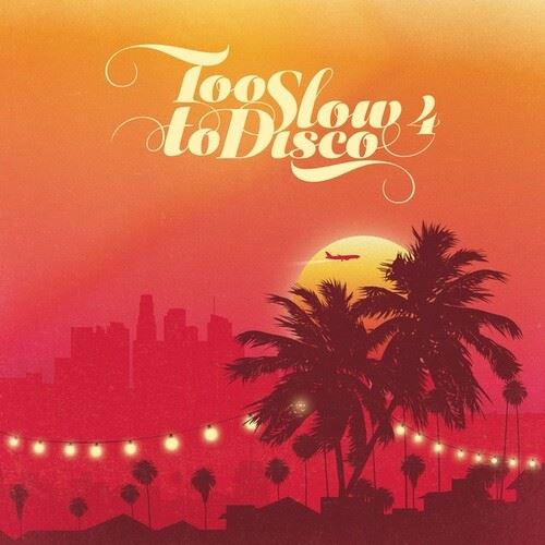 Too Slow to Disco, Vol. 4 cover art