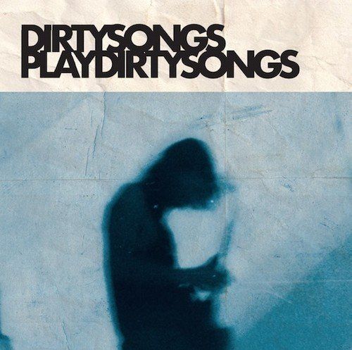 Dirty Songs Plays Dirty Songs cover art