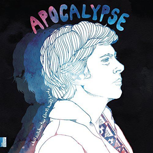 Apocalypse: Bill Callahan Tour Film by Hanley Bsak cover art