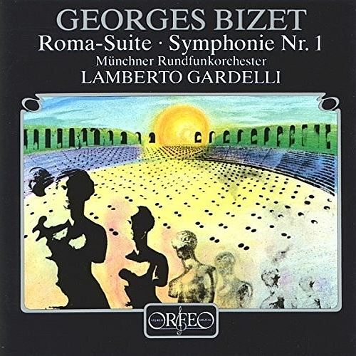 Georges Bizet: Roma-Suite, Symphonie Nr. 1 cover art