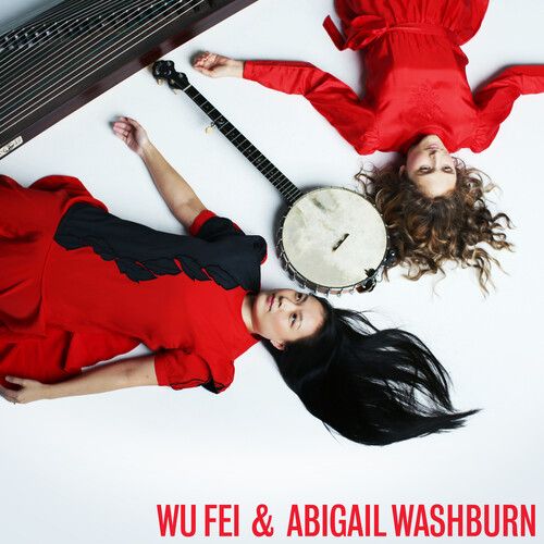 Wu Fei & Abigail Washburn cover art