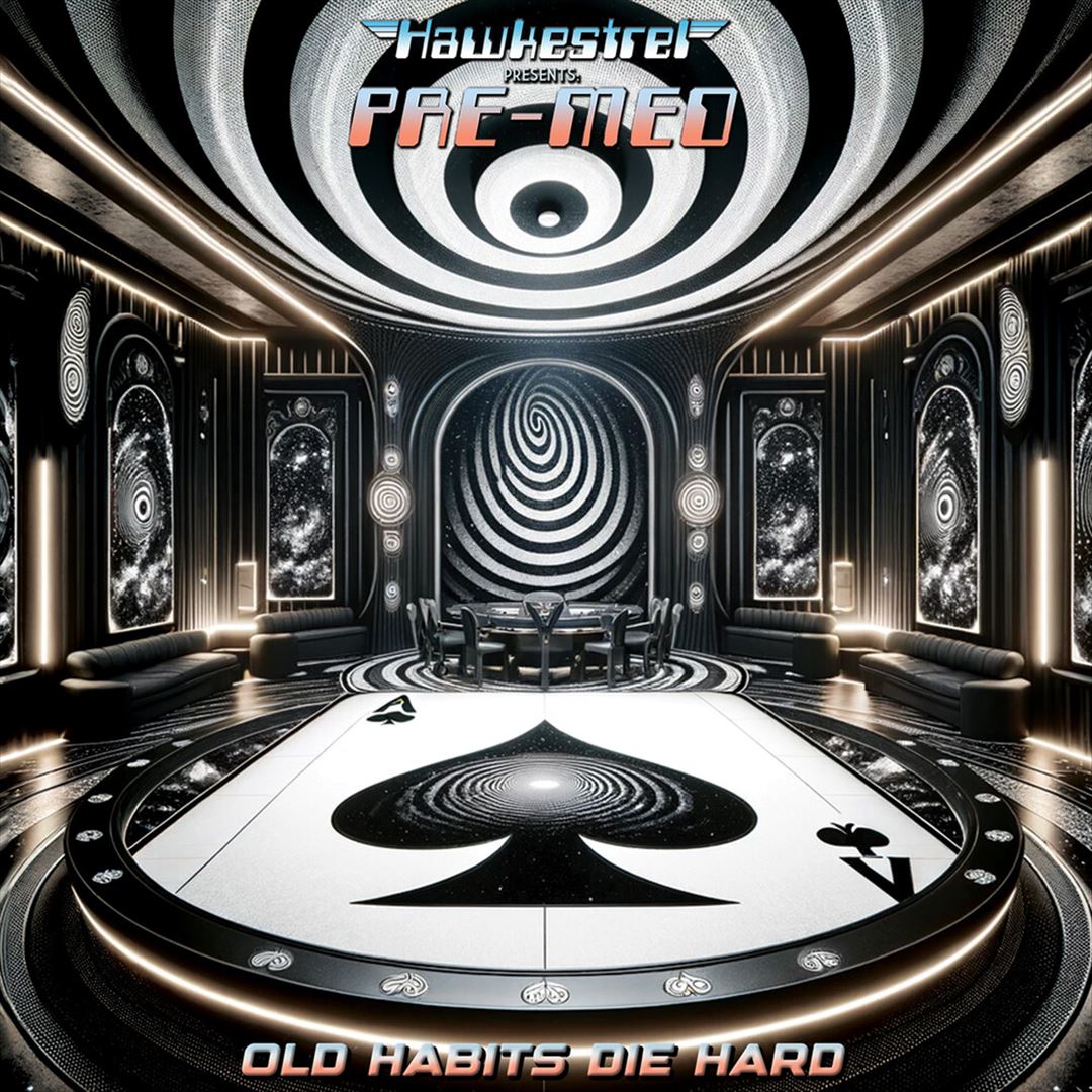 Hawkestrel Presents Pre-Med - Old Habits Die Hard cover art